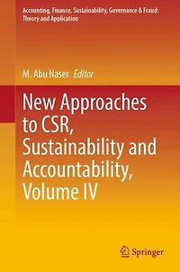 New Approaches to CSR, Sustainability and Accountability