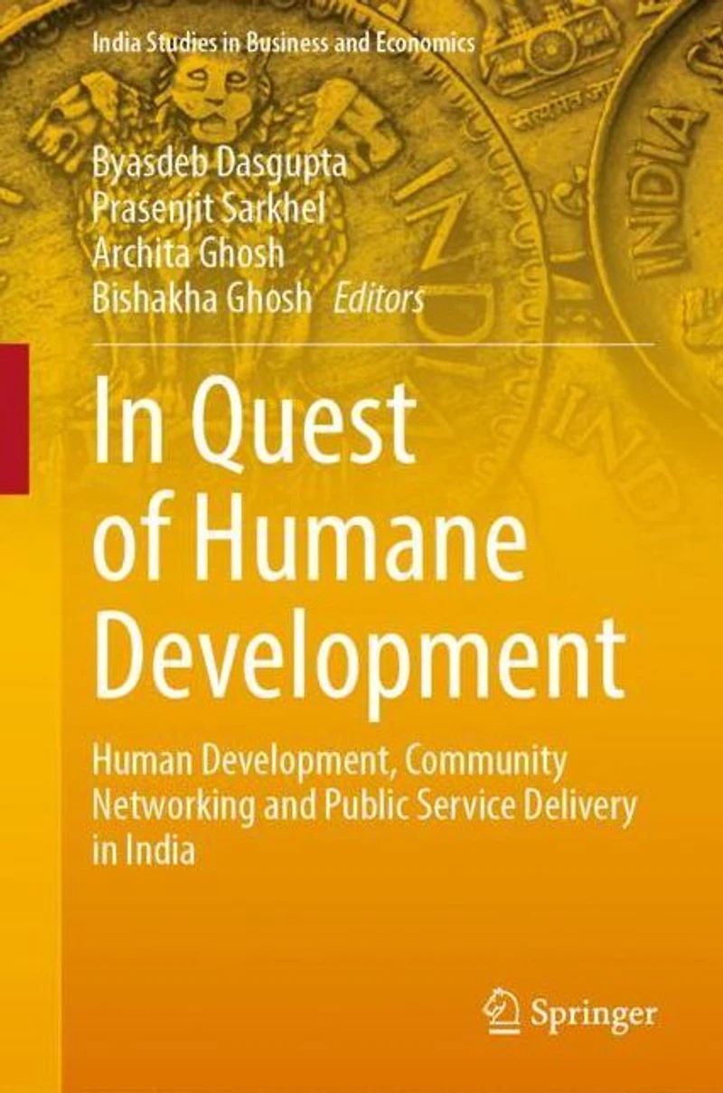 Quest of Humane Development: Human Development, Community Networking and Public Service Delivery India