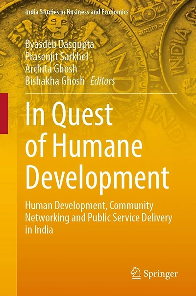Quest of Humane Development: Human Development, Community Networking and Public Service Delivery India