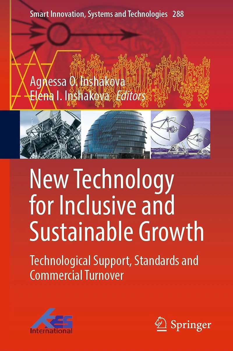 New Technology for Inclusive and Sustainable Growth: Technological Support, Standards Commercial Turnover