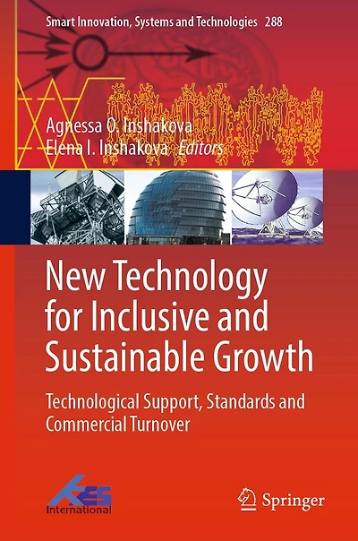 New Technology for Inclusive and Sustainable Growth: Technological Support, Standards Commercial Turnover
