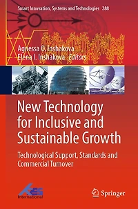 New Technology for Inclusive and Sustainable Growth: Technological Support, Standards Commercial Turnover