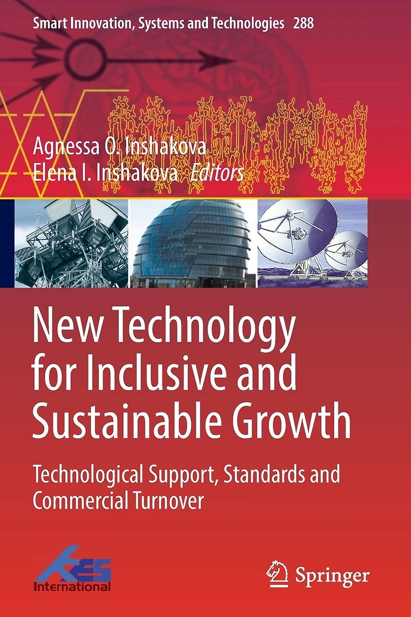 New Technology for Inclusive and Sustainable Growth: Technological Support, Standards Commercial Turnover