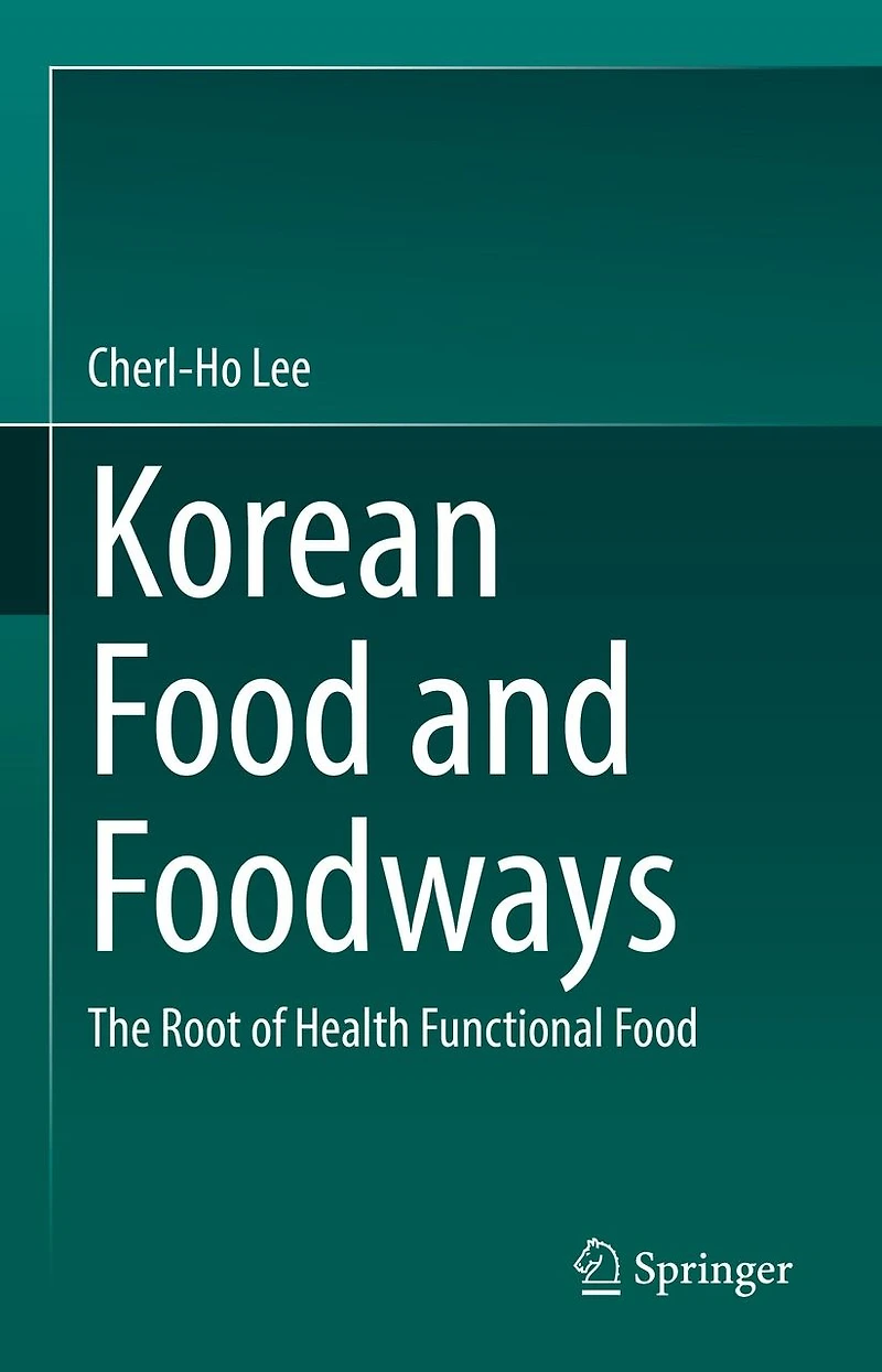 Korean Food and Foodways: The Root of Health Functional