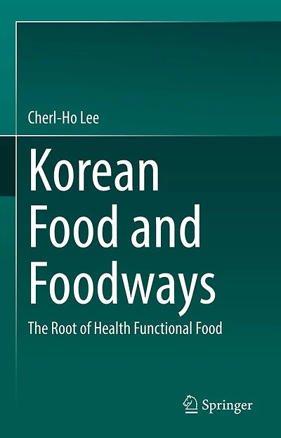 Korean Food and Foodways: The Root of Health Functional