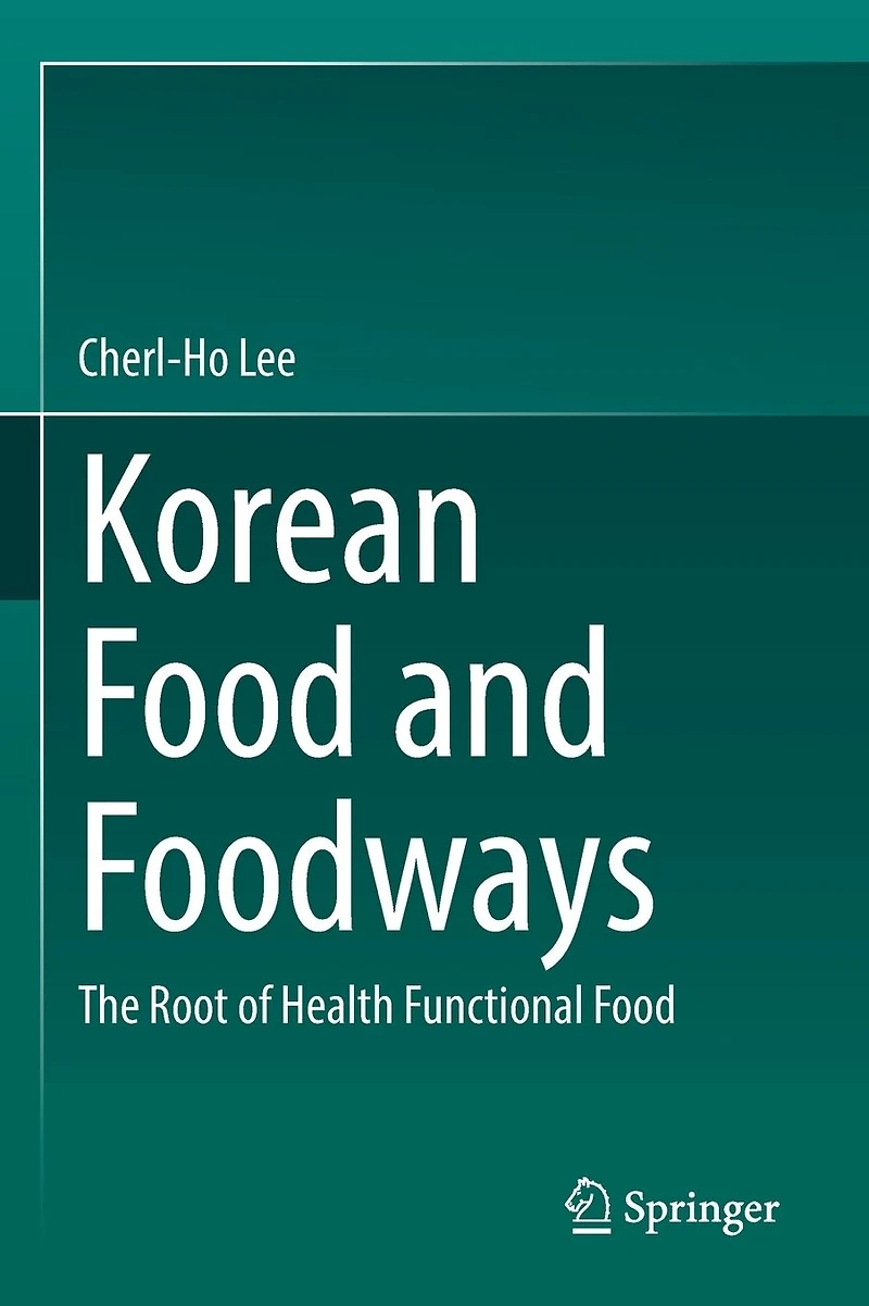 Korean Food and Foodways: The Root of Health Functional