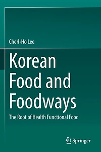 Korean Food and Foodways: The Root of Health Functional