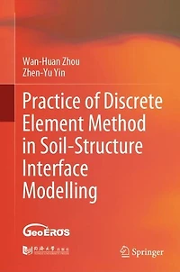Practice of Discrete Element Method Soil-Structure Interface Modelling