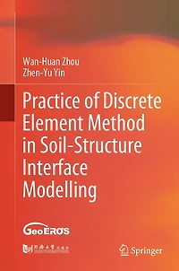 Practice of Discrete Element Method Soil-Structure Interface Modelling
