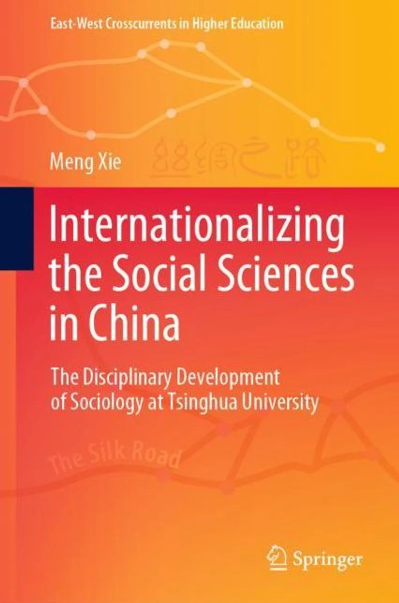 Internationalizing The Social Sciences China: Disciplinary Development of Sociology at Tsinghua University
