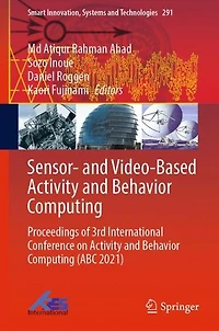 Sensor- and Video-Based Activity Behavior Computing: Proceedings of 3rd International Conference on Computing (ABC 2021)