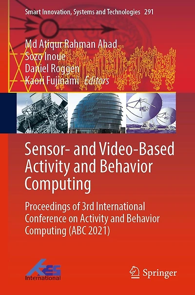 Sensor- and Video-Based Activity Behavior Computing: Proceedings of 3rd International Conference on Computing (ABC 2021)