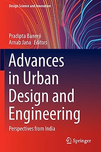 Advances Urban Design and Engineering: Perspectives from India