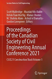 Proceedings of the Canadian Society Civil Engineering Annual Conference 2021: CSCE21 Construction Track Volume 1