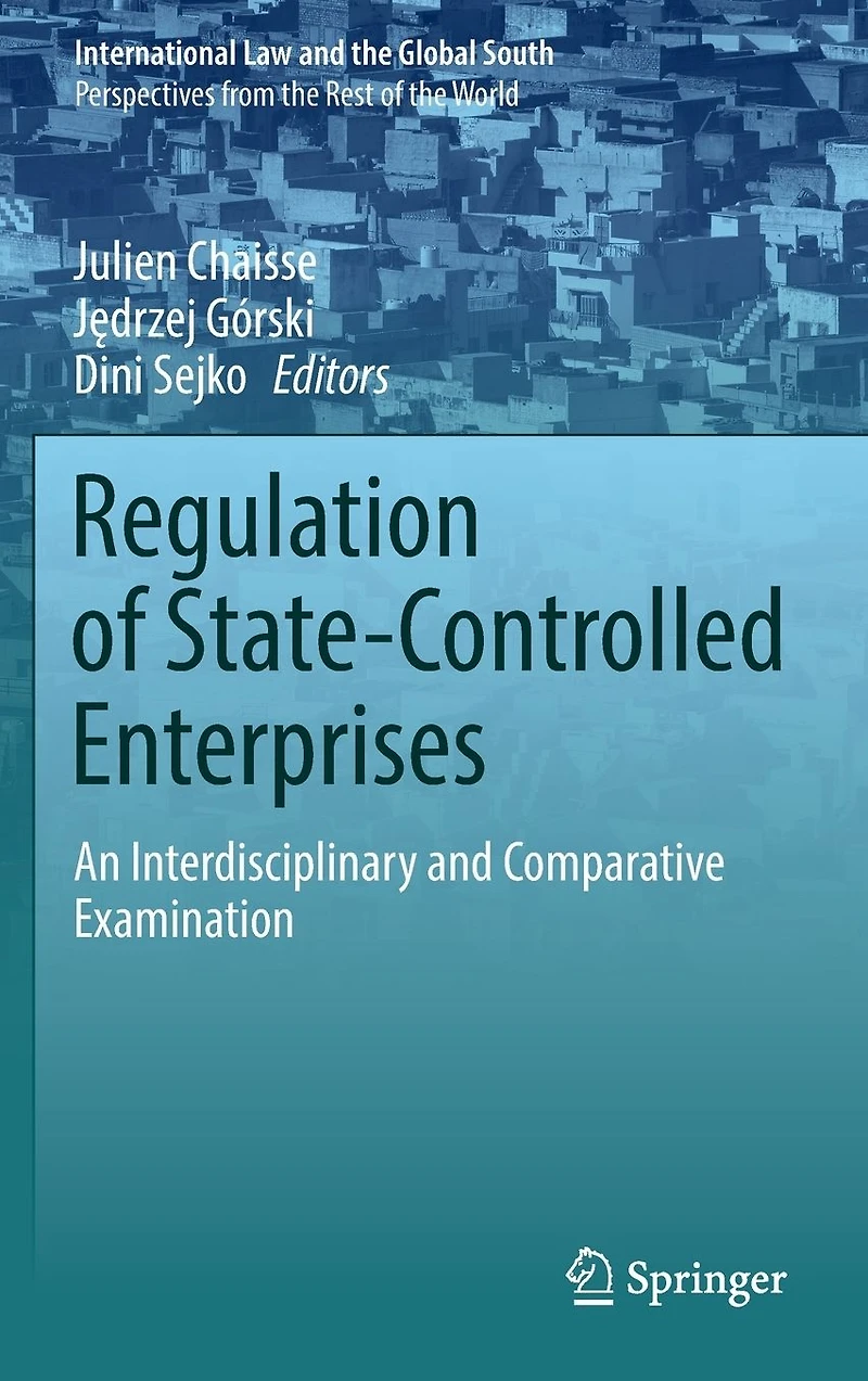 Regulation of State-Controlled Enterprises: An Interdisciplinary and Comparative Examination