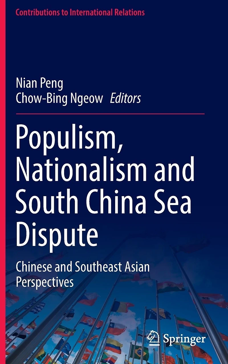 Populism, Nationalism and South China Sea Dispute: Chinese Southeast Asian Perspectives