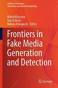 Frontiers Fake Media Generation and Detection