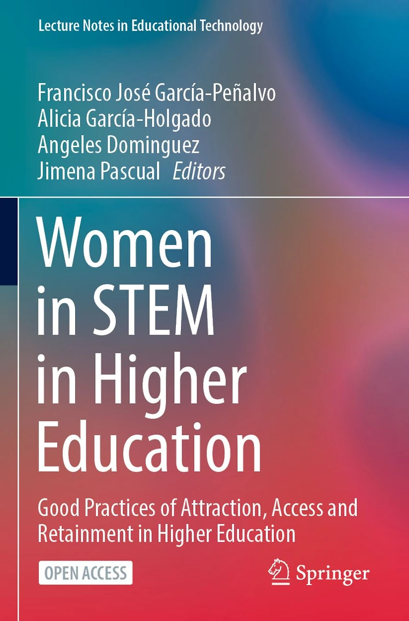 Women STEM Higher Education: Good Practices of Attraction, Access and Retainment Education