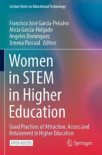 Women STEM Higher Education: Good Practices of Attraction, Access and Retainment Education