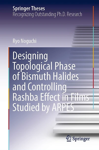 Designing Topological Phase of Bismuth Halides and Controlling Rashba Effect Films Studied by ARPES
