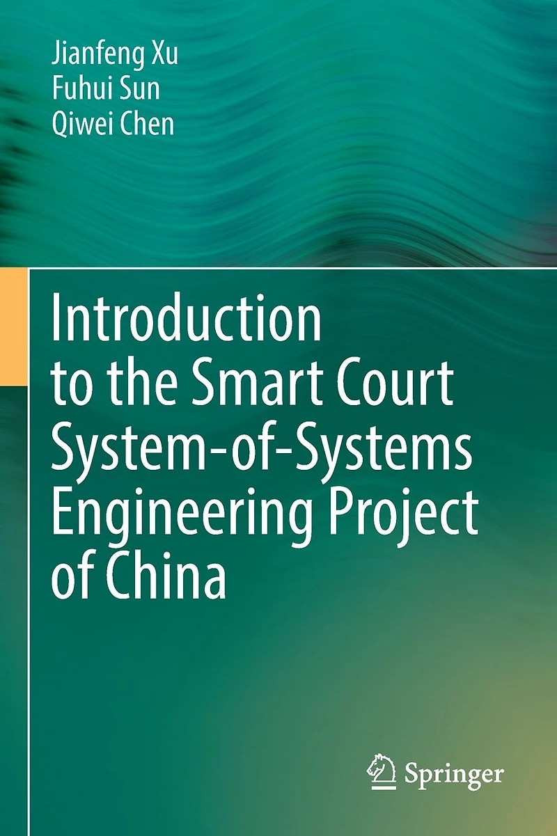 Introduction to the Smart Court System-of-Systems Engineering Project of China
