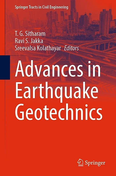 Advances Earthquake Geotechnics
