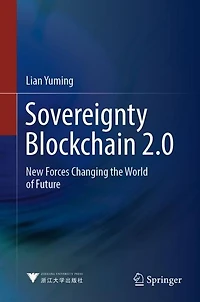 Sovereignty Blockchain 2.0: New Forces Changing the World of Future