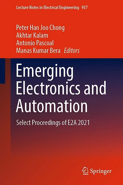 Emerging Electronics and Automation: Select Proceedings of E2A 2021