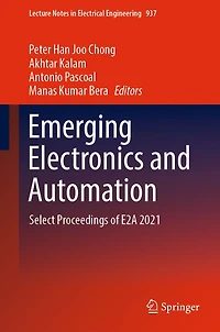 Emerging Electronics and Automation: Select Proceedings of E2A 2021