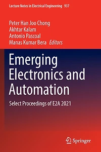 Emerging Electronics and Automation: Select Proceedings of E2A 2021