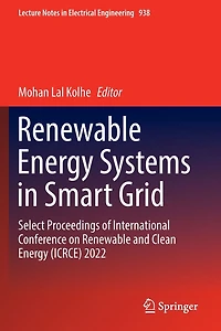 Renewable Energy Systems Smart Grid: Select Proceedings of International Conference on and Clean (ICRCE) 2022