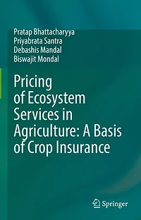 Pricing of Ecosystem Services Agriculture: A Basis Crop Insurance