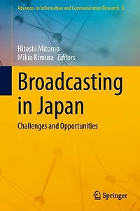 Broadcasting Japan: Challenges and Opportunities