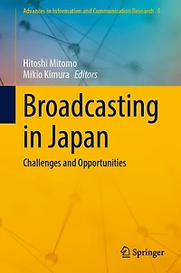 Broadcasting Japan: Challenges and Opportunities