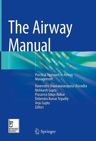 The Airway Manual: Practical Approach to Management