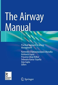 The Airway Manual: Practical Approach to Management