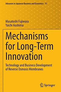 Mechanisms for Long-Term Innovation: Technology and Business Development of Reverse Osmosis Membranes