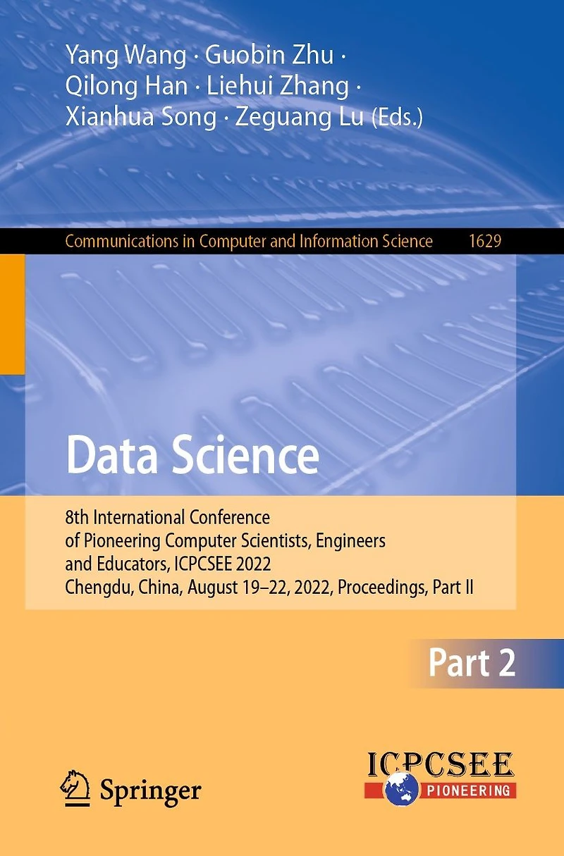 Data Science: 8th International Conference of Pioneering Computer Scientists, Engineers and Educators, ICPCSEE 2022, Chengdu, China, August 19-22, Proceedings, Part II