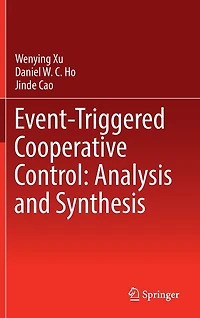 Event-Triggered Cooperative Control: Analysis and Synthesis