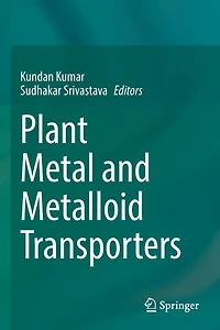 Plant Metal and Metalloid Transporters