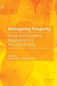 Reimagining Prosperity: Social and Economic Development Post-COVID India