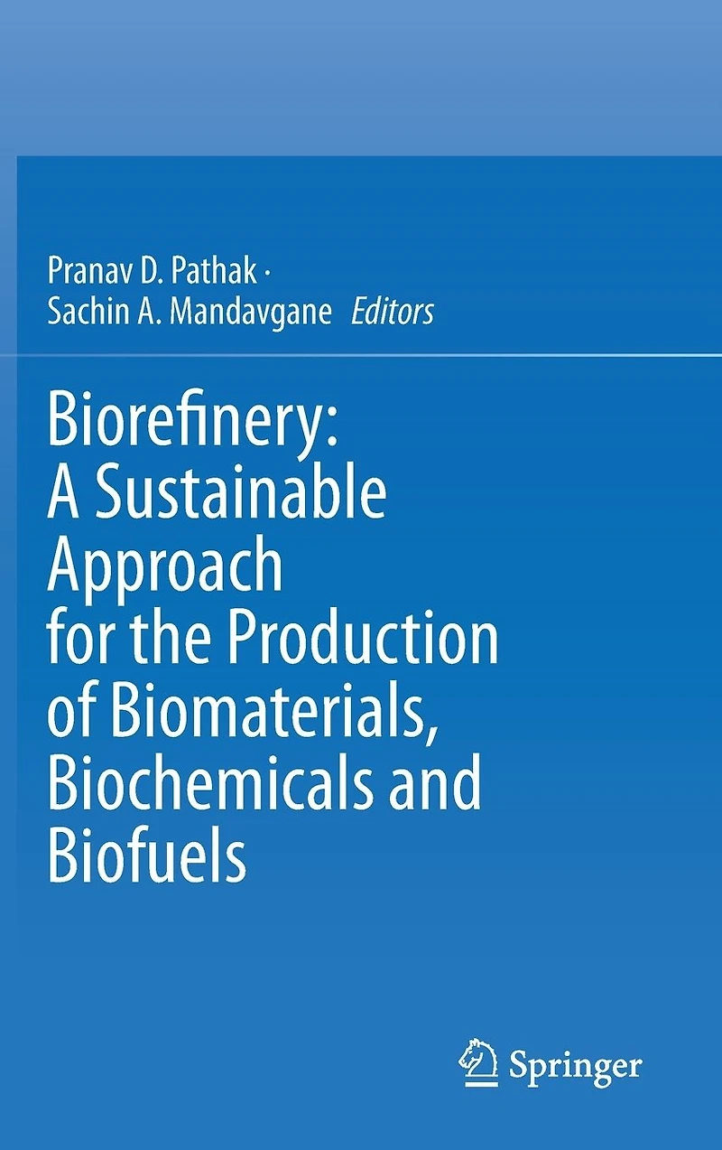 Biorefinery: A Sustainable Approach for the Production of Biomaterials, Biochemicals and Biofuels