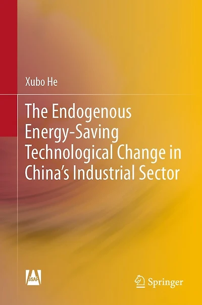 The Endogenous Energy-Saving Technological Change China's Industrial Sector
