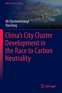 China's City Cluster Development the Race to Carbon Neutrality