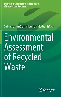 Environmental Assessment of Recycled Waste