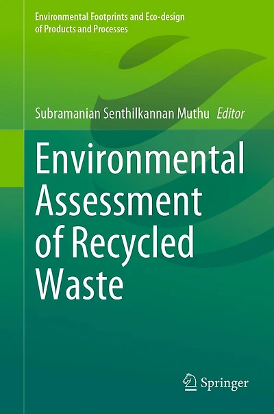 Environmental Assessment of Recycled Waste