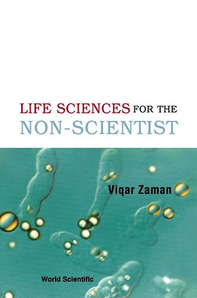 Life Sciences For The Non-scientist (2nd Edition)