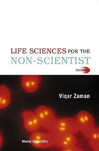 Life Sciences For The Non-scientist (2nd Edition)