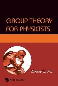 Group Theory For Physicists (Second Edition)