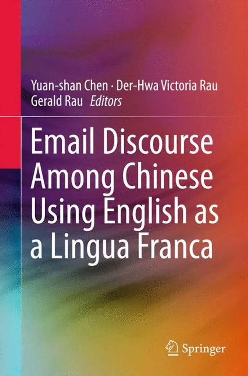 Email Discourse Among Chinese Using English as a Lingua Franca